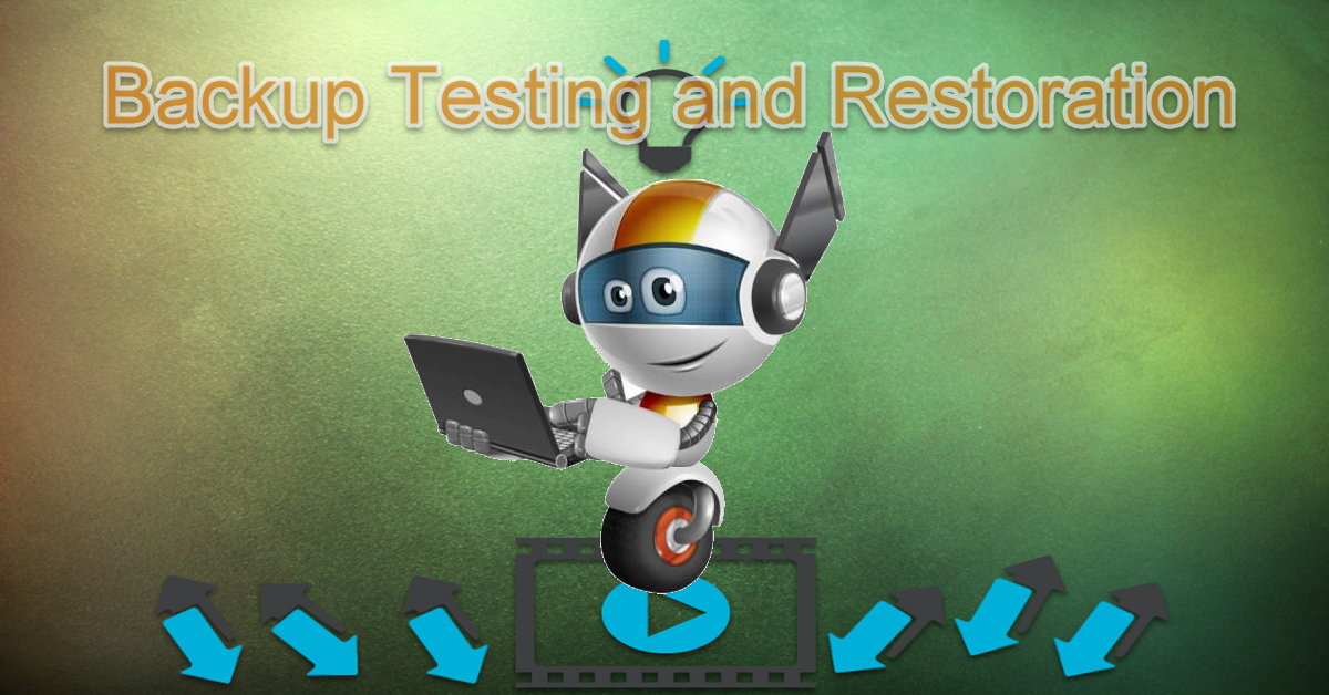 Backup Testing Restoration