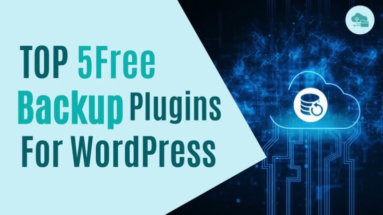 5 Best WP Backup Plugins to Safeguard Your Site